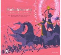 Mahabharata : La Quête du Dharma Une réinterprétation illustrée de l'épopée classique - Sanjay Patel - Le lotus et l'éléphant - ebook (ePub) - Beau livre