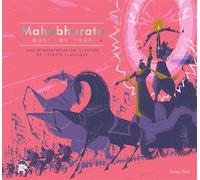 Mahabharata : La Quête du Dharma Une réinterprétation illustrée de l'épopée classique - Sanjay Patel - Lotus Et L'elephant - broché - Beau livre