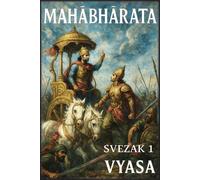 Mahābhārata: Svezak 1: Početak