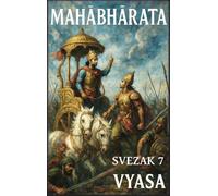 Mahābhārata: Svezak 7: Mudrost i nasljeđe