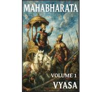 Mahabharata: Volume 1: O Início