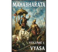 Mahabharata: Volume 1: O Início