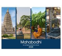 Mahabodhi - Der wichtigste buddhistische Tempel (Wandkalender 2026 DIN A3 quer), CALVENDO Monatskalender: Bodhgaya, wo Lord Buddha bekam Erleuchtung, ... das buddhistische Zentrum des Universums.