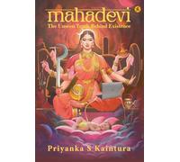 Mahadevi: The Unseen Truth Behind Existence