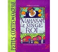 Mahakapi, le singe roi