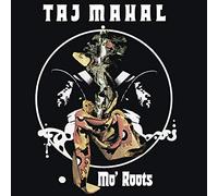 Mahal, Taj - Mo' Roots [Import]