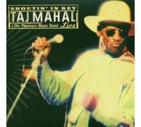 Mahal, Taj - Shoutin in Key: Live by Mahal, Taj Live edition (2000) Audio CD