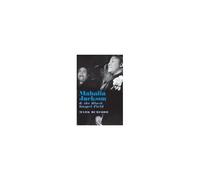Mahalia Jackson And The Black Gospel Field