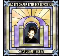 MAHALIA JACKSON-GOSPEL QUEEN
