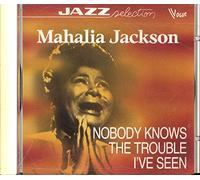 Mahalia Jackson – Nobody Knows The Trouble I've Seen – Vogue