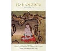 Mahamudra by His Eminence the Twelfth Zurmang Gharwang Rinpoche His Eminence the Twelfth Zurmang Gharwang Rinpoche (Auteur)