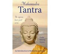 Mahamudra Tantra by Geshe Kelsang Gyatso Geshe Kelsang Gyatso (Auteur)
