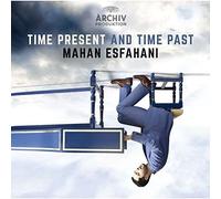 Mahan Esfahani - Time Present & Time Past [Import]