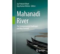 Mahanadi River: The Environmental Challenges and Way Forward