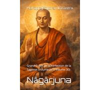 Mahāprajñāpāramitāśāstra: Grand Traité de la Perfection de la Sagesse (Volume 21 à Volume 30)