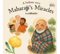 Maharajji’s Miracles: Neem Karoli Baba's blessings before sleep