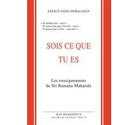 MAHARSHI Sois ce que tu es Enseignements de Maharshi Traduit de l'anglais et notes par Maurice Salen - David Godman - Claire Maisonneuve Librairie Maisonneuve - broché - Essai