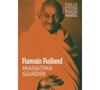 Mahatma Gandhi (édition nouvelle, revue, corrigée et augmentée)