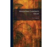 Mahatma Gandhi's Ideas