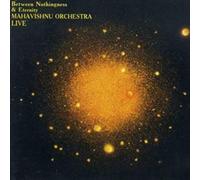 Mahavishnu Orchestra - Between Nothingness &. [Import]