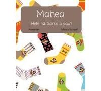 Mahea Hele N¿ ¿¿Socks A Pau? (Hawaiian) Where Do All The Socks Go? Paperback Book By Marcy Schaaf