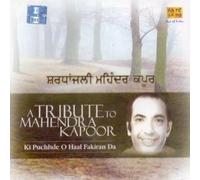MAHENDRA KAPOOR - A Tribute To Mahendra Kapoor - Ki Puchhde O Haal Fakiran Da (Punjabi Hits Of Mahendra Kapoor)