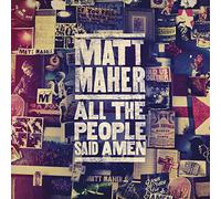 Maher, Matt - All The People Said Amen [Import]