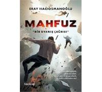 Mahfuz: Bir Uyanış Çağrısı