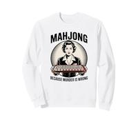 Mahjong Amusant Parce Que Le Meurtre n'est Pas Une Bonne Chose Sweatshirt