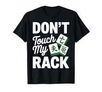 Mahjong Dont Touch My Rack Chemises de Mahjong drôles T-Shirt