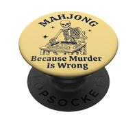 Mahjong Parce Que Le Meurtre n'est Pas Un Bon Joueur de Skeleton PopSockets PopGrip Adhésif