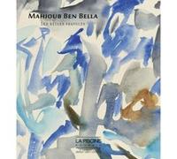 Mahjoub Ben Bella - Les belles feuilles Alain Jaubert (Auteur)