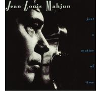 Mahjun,Jean-Louis - Just a Matter of Time [Import]