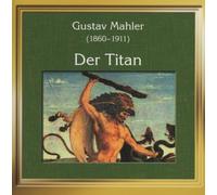 Mahler, G. - Der Titan