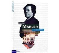 Mahler, Gustav Isabelle Werck (Auteur)