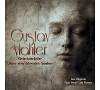 Mahler – Kindertotenlieder & Lieder Eine Fahrenden Gesellen – CD