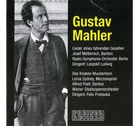 Mahler : Lieder Eines Fahrenden Gesellen/Knaben Wunderhorn. Metternich, Syney, Poell