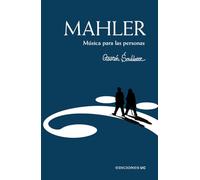 Mahler: Música para las personas