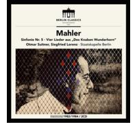 Mahler - Sinfonie 5 - Vier Lieder Aus Das Knaben Wunderhorn - Ruckert Lieder - Otmar Suitner/Siegfried Lorenz