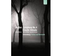 Mahler : Symphonie n° 4 - Schoenberg : Pelleas et Melisande op.5