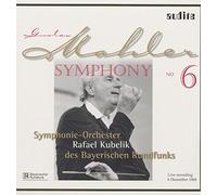 Mahler : Symphonie N° 6. Kubelik