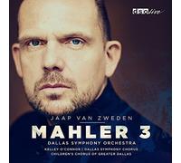 Mahler:Symphony No. 3 [Dallas Symphony Orchestra, Jaap van Zweden] [DSO LIVE: DSOLIVE007] by Dallas Symphony Orchestra