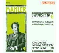 Mahler: Symphony No. 6 / Symphonisches Praeludium (CD) Gustav Mahler Neeme Järvi