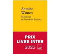 Mahmoud ou la montée des eaux - Prix Wepler 2021