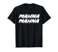 Mahna Mahna | La chanson du ver d'oreille reste dans votre tête T-Shirt