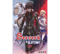 Mahô Éditions Berserk of gluttony tome 4 (light novel)