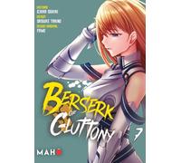 Mahô Éditions Berserk of gluttony tome 7