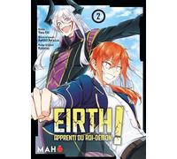 Mahô Éditions Eirth, apprenti du roi démon tome 2