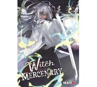 Mahô Éditions Witch and Mercenary (light novel) tome 2