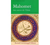 Mahomet : Aux sources de l'Islam
